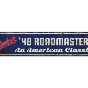 Buick 48 Sign - Buick Roadmaster - Classic Car Sign - Buick 48 Decor - Vintage Style Sign - Premium Quality Rustic Metal Sign