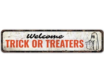 Welcome Trick or Treaters - Pumpkin Patch Sign - Halloween Sign - Halloween Decor - Vintage Style Sign - Premium Quality Rustic Metal Sign