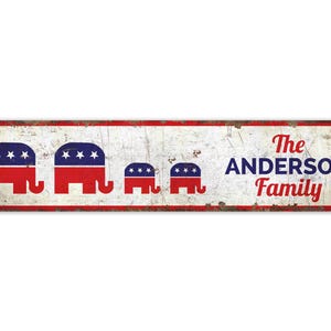 Republican Family - Republican Family Sign - Republican Family Decor - Vintage Style Sign - Premium Quality Rustic Metal Sign