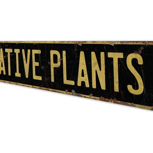 Native Plants - Native Plants Sign - Custom Native Plants - Native Plants Decor - Vintage Style Sign - Premium Quality Rustic Metal Sign image 7