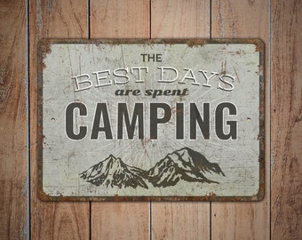 The Best Days Are Camping Days - Camping Days - Camping Sign - Camping Decor - Vintage Style Sign - Premium Quality Rustic Metal Sign