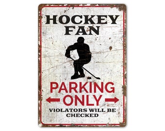 Hockey Fan Schild - Hockey Fan Parkplatz - Hockey Fan Parkschild - Schild im Vintage Stil - Premium Qualität Rustikales Metallschild