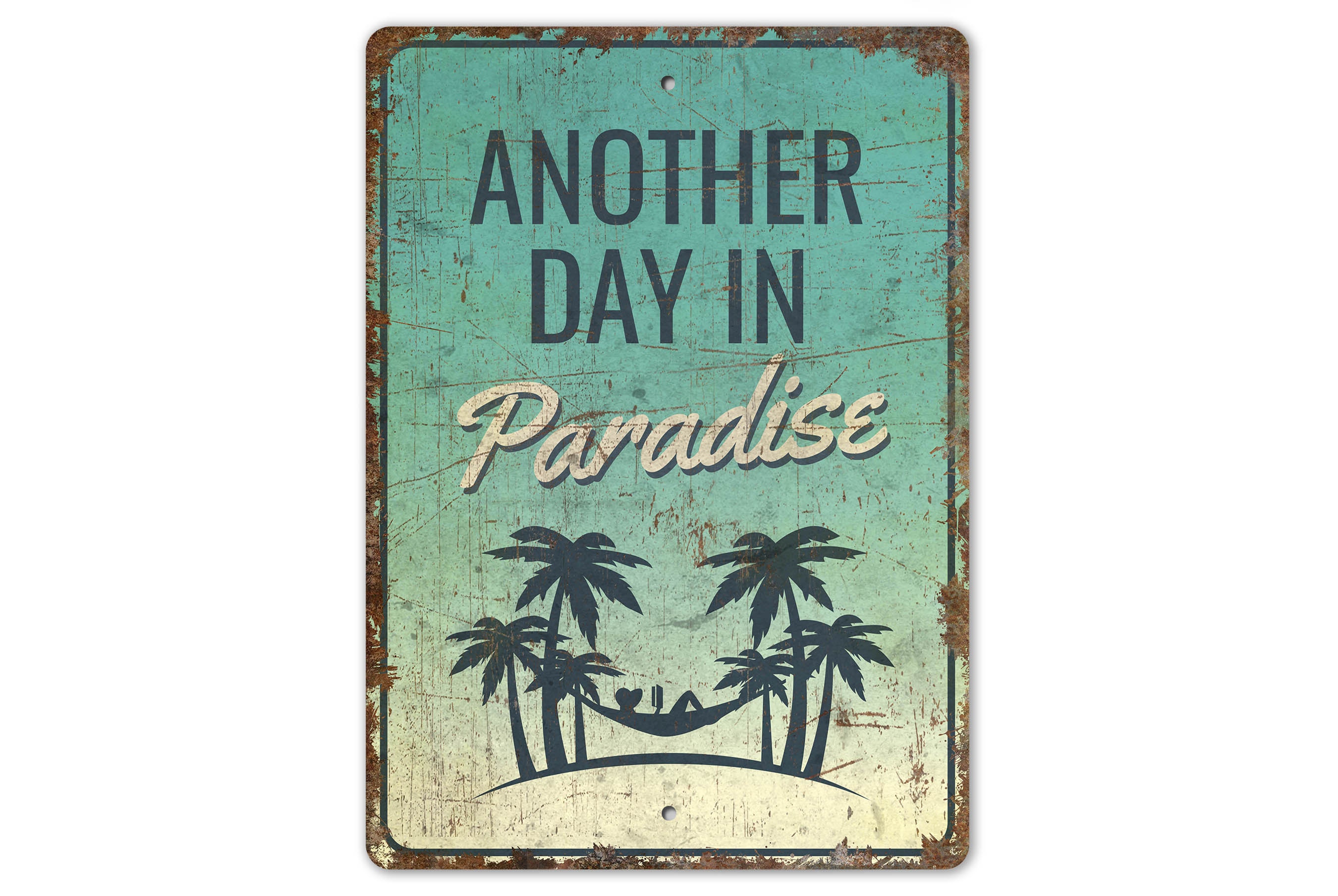Another Day in Paradise Sign - Etsy