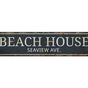Beach House - Beach House Sign - Beach House Decor - Vintage Style Sign - Custom Text Sign - Premium Quality Rustic Metal Sign
