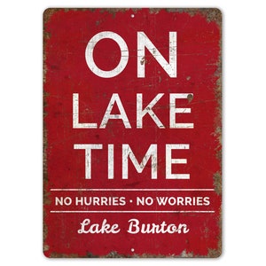 On Lake Time Sign - On Lake Time Decor - On Lake Time - Lake House Decor - Vintage Style Sign - Premium Quality Rustic Metal Sign