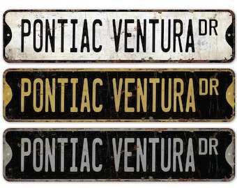 Pontiac Ventura - Pontiac Ventura Sign - Vintage Car Sign - Pontiac Ventura Decor - Premium Quality Rustic Metal Sign
