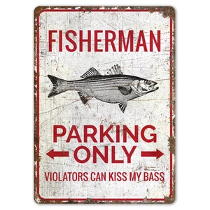 Fisherman Parking - Fisherman Parking Sign - Fisherman Parking Only - Parking Sign - Vintage Style Sign - Premium Quality Rustic Metal Sign