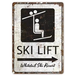 Ski Lift - Ski Lift Decor - Ski Lift Sign - Ski Resort Sign - Ski Arrow Sign - Vintage Style Sign - Premium Quality Rustic Metal Sign