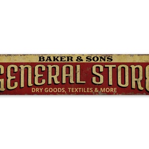 General Store - General Store Sign - General Store Decor - Vintage Style Sign - Custoom Text Sign - Premium Quality Rustic Metal Sign