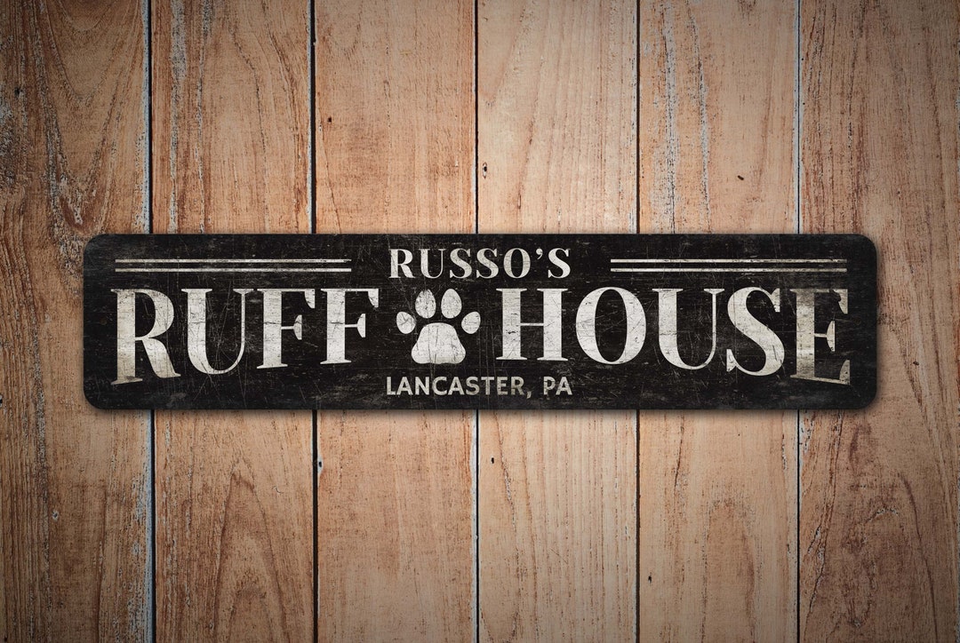 Custom Dog House Sign Custom Ruff House Ruff House Sign Ruff House