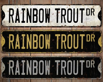 Rainbow Trout - Rainbow Trout Sign - Rainbow Trout Decor - Rainbow Trout Lover - Custom Street Sign - Premium Quality Rustic Metal Sign