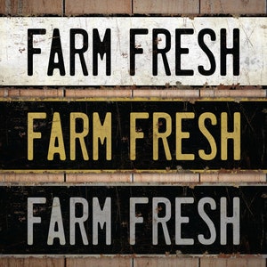 Farms Fresh - Farm Fresh Sign - Vintage Style Sign - Farm Fresh Decor - Custom Farm Fresh  - Premium Quality Rustic Metal Sign
