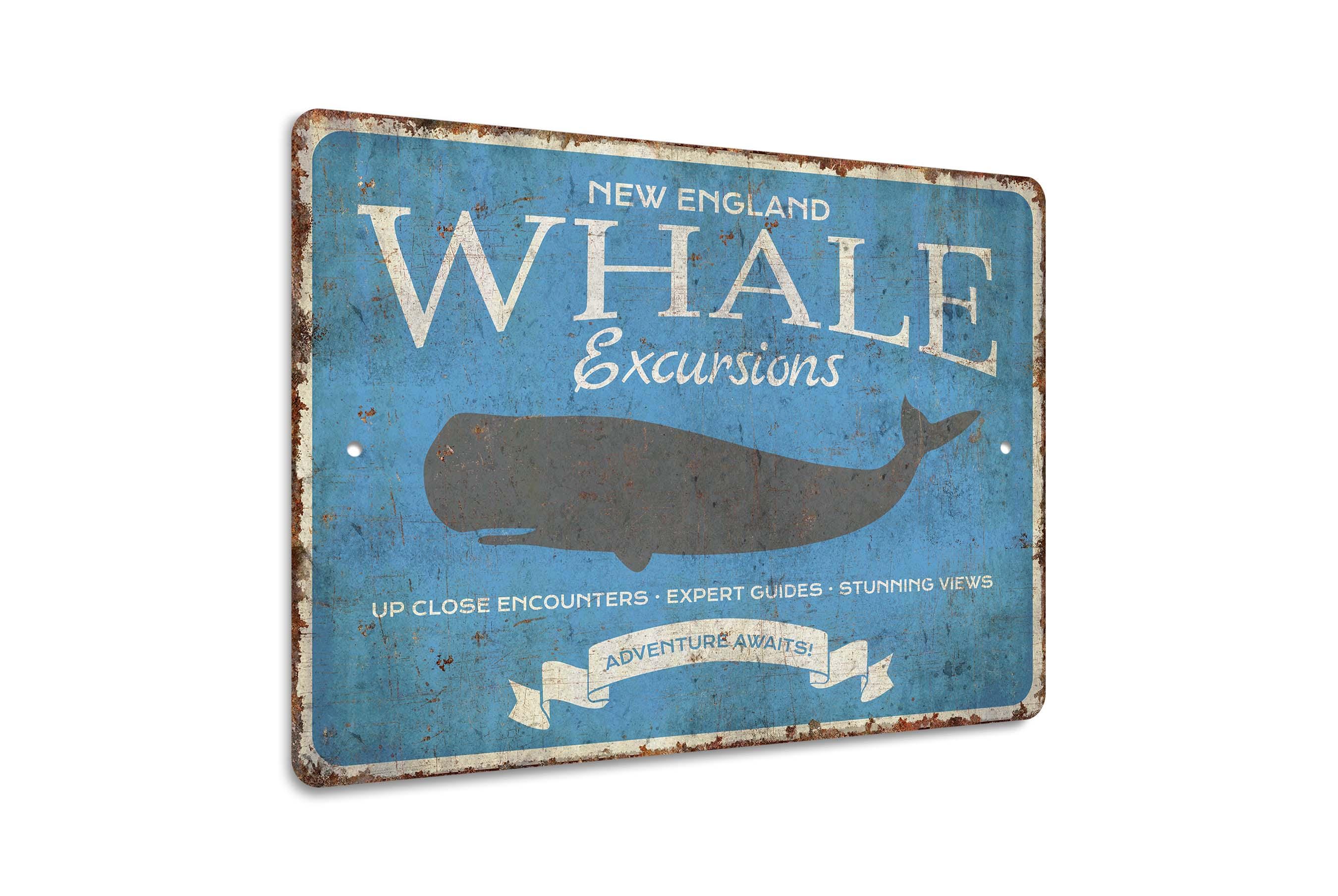 Whale Excursions Sign - Whale Sign - Whale Lover Gift - Whale