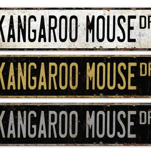 Kangaroo Mouse - Kangaroo Mouse Sign - Kangaroo Mouse Decor - Kangaroo Mouse Lover - Custom Street Sign - Premium Quality Rustic Metal Sign