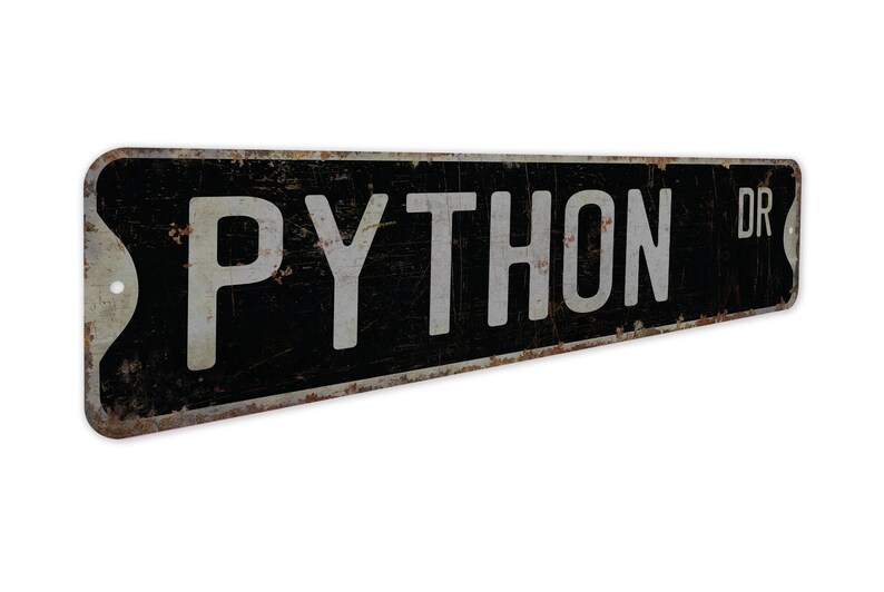 Python - Python Sign - Python Decor - Python Lover Gift - Custom Street Sign - Premium Quality Rustic Metal Sign image 6