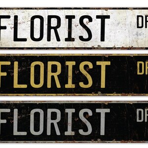 Florist - Florist Sign - Florist Decor - Vintage Style Sign - Custom Street Sign - Premium Quality Rustic Metal Sign