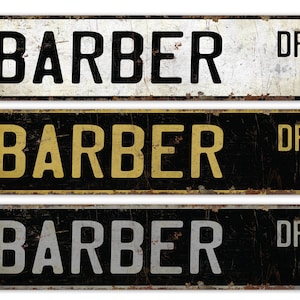 Barber - Barber Sign - Barber Decor - Vintage Style Sign - Custom Street Sign - Premium Quality Rustic Metal Sign