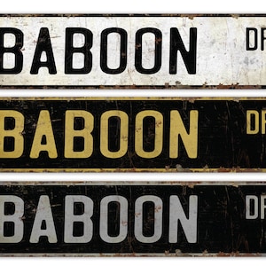 Baboon - Baboon Sign - Baboon Decor - Vintage Style Sign - Custom Street Sign - Premium Quality Rustic Metal Sign