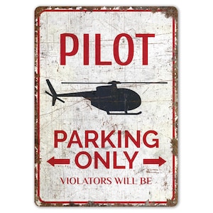 Pilot Parking Only - Pilot Parking Decor - Pilot Parking Sign - Pilot Parking - Vintage Style Sign - Premium Quality Rustic Metal Sign