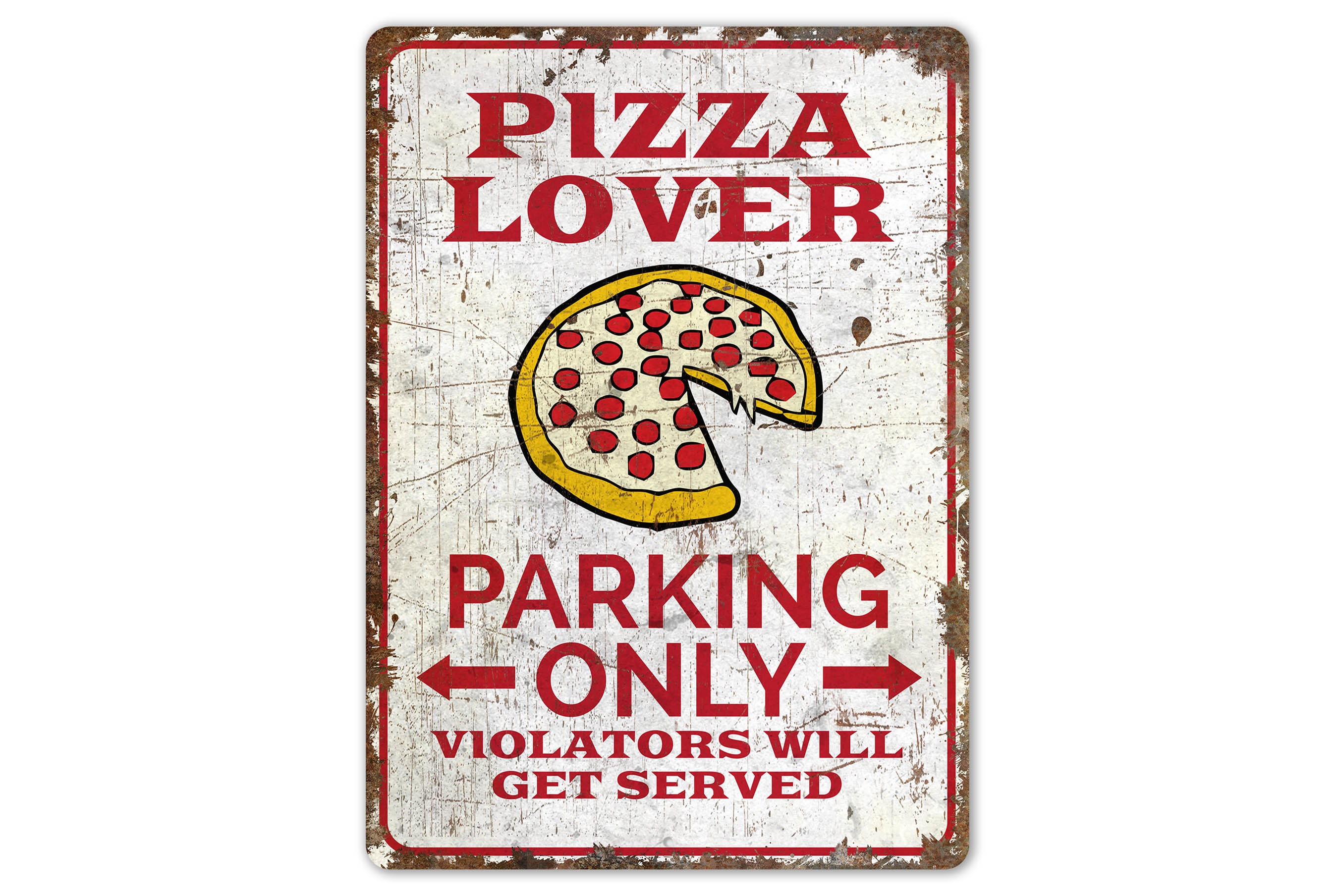 Pizza Lover Parking - Parking Sign - Pizza Lover Gift - Custom Parking Sign - Vintage Style Sign - Premium Quality Rustic Metal Sign