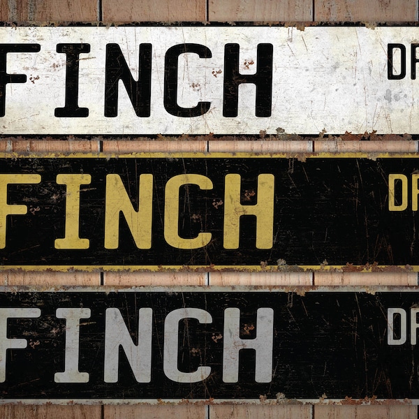 Finch - Finch Sign - Finch Decor - Vintage Style Sign - Custom Street Sign - Premium Quality Rustic Metal Sign