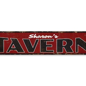 Custom Tavern Sign - Custom Tavern Decor - Vintage Style Sign - Tavern Sign - Tavern Decor - Premium Quality Rustic Metal Sign