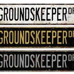 Groundskeeper - Groundskeeper Sign - Groundskeeper Decor - Vintage Style Sign - Custom Street Sign - Premium Quality Rustic Metal Sign
