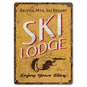 Ski Lodge - Ski Lodge Decor - Ski Lodge Sign - Welcome to Ski Lodge - Vintage Style Sign - Premium Quality Rustic Metal Sign