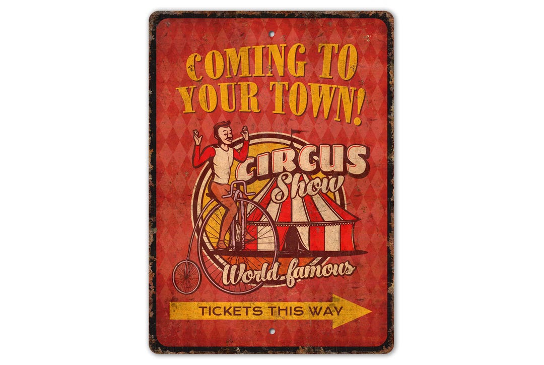 Coming To Your Town Sign Circus Sign Circus Decor Circus Show 