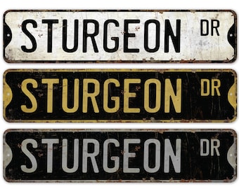 Sturgeon - Sturgeon Sign - Sturgeon Decor - Sturgeon Lover Gift - Custom Street Sign - Premium Quality Rustic Metal Sign