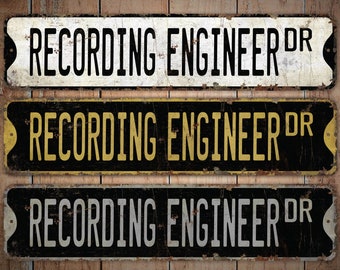 Recording Engineer - Recording Engineer Sign - Recording Engineer Decor - Vintage Style Sign - Name Sign - Premium Quality Rustic Metal Sign