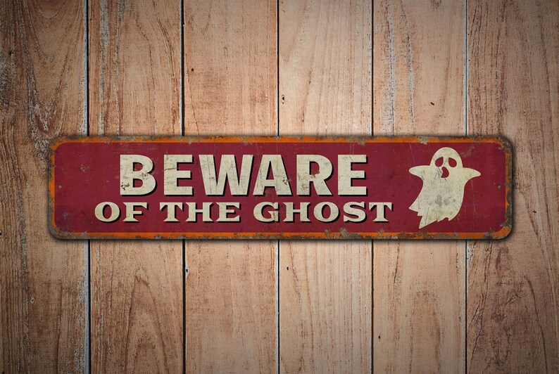 Beware of the Ghost - Ghost Sign - Ghost Decor - Halloween Sign ...