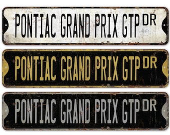 Pontiac GTP Sign - Pontiac GTP Decor - Vintage Car Sign - Pontiac Grand Prix - Pontiac Car Decor - Premium Quality Rustic Metal Sign