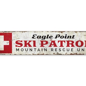 Ski Patrol - Ski Patrol Sign - Mountain Lodge Decor - Vintage Style Sign - Custom Text Sign - Premium Quality Rustic Metal Sign