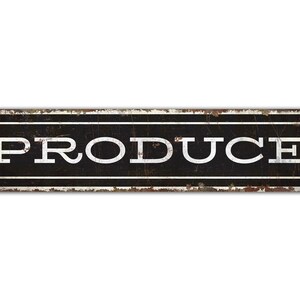 Produce Sign - Farm Sign - Farm Decor - Farm Owner Gift - Farm Produce Sign - Vintage Style Sign - Premium Quality Rustic Metal Sign