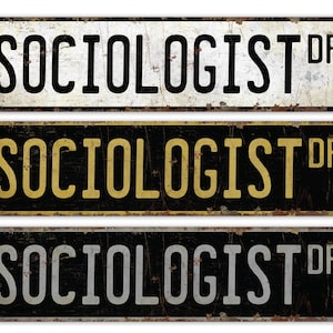 Sociologist - Sociologist Sign - Sociologist Decor - Vintage Style Sign - Premium Quality Rustic Metal Sign