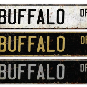 Buffalo - Buffalo Sign - Buffalo Decor - Vintage Style Sign - Custom Street Sign - Premium Quality Rustic Metal Sign