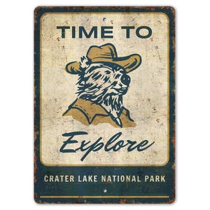 Time To Explore Sign - Adventure Sign - Explorer Gift - National Park Sign - Vintage Style Sign - Premium Quality Rustic Metal Sign