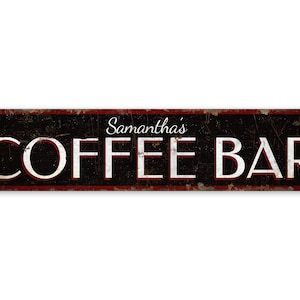 Custom Coffee Bar - Coffee Shop Sign - Coffee Bar Decor - Coffee Bar Sign - Vintage Style Sign - Premium Quality Rustic Metal Sign