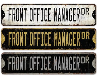 Front Office Manager - Front Office Manager Sign - Front Office Manager Decor - Vintage Style Sign - Premium Quality Rustic Metal Sign