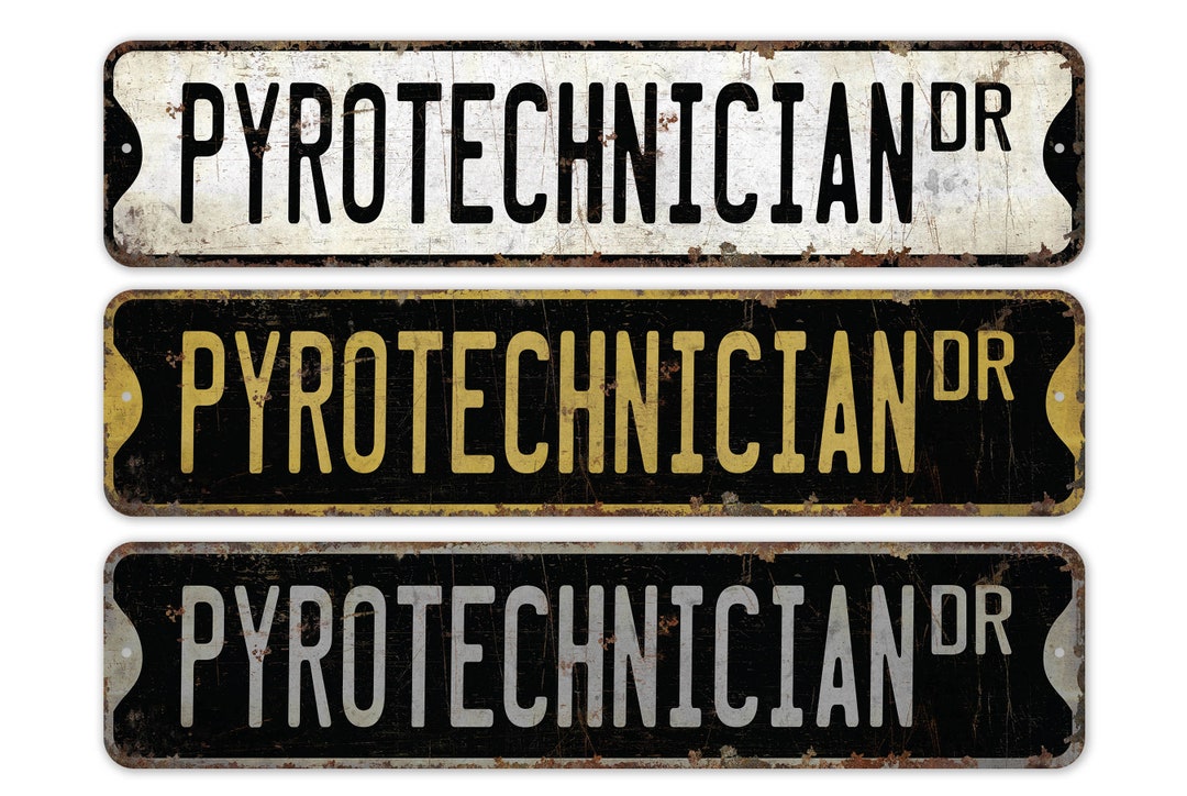 Pyrotechnicians - Pyrotechnicians Sign - Pyrotechnicians Decor ...