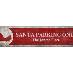 Santa Parking Sign - Santa Sled Decor - Santa Sled Sign - Christmas Decor - Santa Claus Christmas Sign - Santa Sleigh Parking Sign
