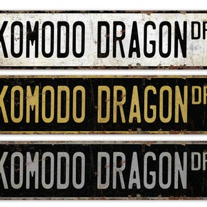 Komodo Dragon - Komodo Dragon Sign - Komodo Dragon Decor - Komodo Dragon Lover - Custom Street Sign - Premium Quality Rustic Metal Sign