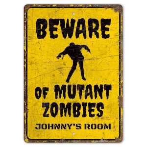 Beware Of Mutant Zombies - Zombies Sign - Halloween Sign - Halloween Decor - Vintage Style Sign - Premium Quality Rustic Metal Sign
