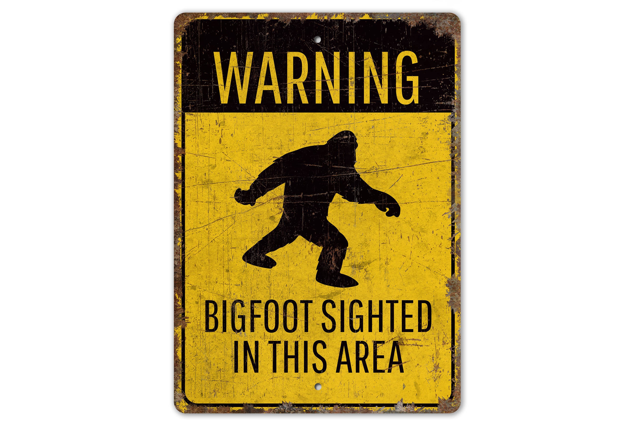 Bigfoot Sighted In This Area - Bigfoot Sign - Sasquatch Warning - Sasquatch Decor - Vintage Style Sign - Premium Quality Rustic Metal Sign