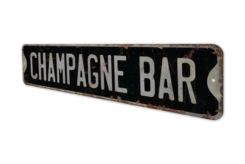 Champagne Bar Champagne Bar Sign Vintage Style Sign Champagne Bar Decor Bar Decor Premium Quality Rustic Metal Sign image 8
