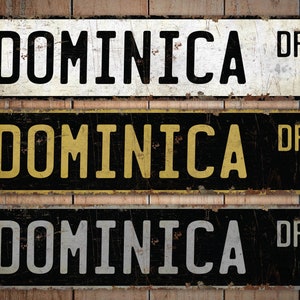 Dominica - Dominica Sign - Dominica Decor - Vintage Style Sign - Custom Street Sign - Premium Quality Rustic Metal Sign