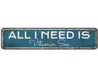 Tudo o que preciso é vitamina do mar - Placa de vitamina do mar - Placa de mar - Placa de praia - Decoração de praia - Placa de estilo vintage - Placa de metal rústico de qualidade premium