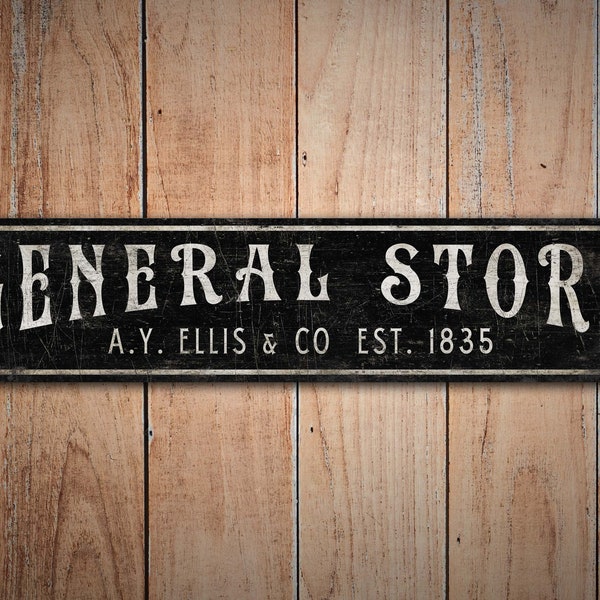 General Store EST Date - General Store Sign - Vintage Style Sign - Custom Groceries sign - Premium Quality Rustic Metal Sign