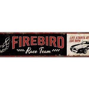 Firebird Race Team Sign - Race Team Sign - Race Lovers Gift - Race Team - Vintage Style Sign - Premium Quality Rustic Metal Sign